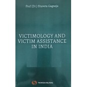 Thomson Reuters Victimology and Victim Assistance in India by Prof. (Dr.) Shaveta Gagneja